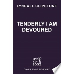 Tenderly I am Devoured: A swoony gothic romance