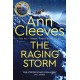 The Raging Storm: A page-turning mystery from the number one bestselling author of Vera and Shetland