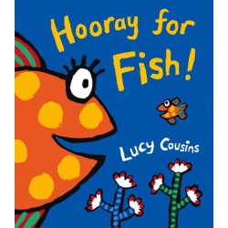 Hooray for Fish!: From the creator of Maisy – a colourful rhyming board book for babies and toddlers, bright splashy fun with little fish and his under the sea friends