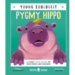 Pygmy Hippo (Young Zoologist): A First Field Guide to Moo Deng and Friends