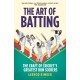 The Art of Batting: The Craft of Cricket’s Greatest Run Scorers – WILLIAM HILL SPORTS BOOK OF THE YEAR NOMINEE 2025