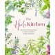 The Herb Kitchen: Recipes for Enjoying & Using Herbs in Your Cooking
