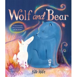 Wolf and Bear: A heartwarming story of friendship and big feelings