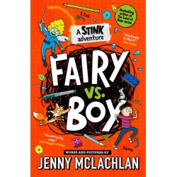 Stink: Fairy vs Boy: A Stink Adventure