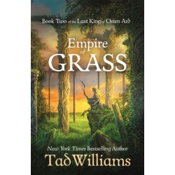 Empire of Grass: Book Two of The Last King of Osten Ard