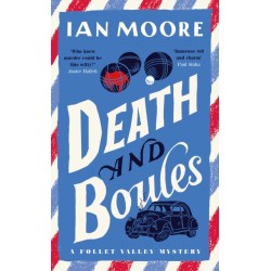 Death and Boules: the unputdownable new cosy murder mystery with a French twist