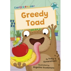 Greedy Toad: (Turquoise Early Reader)