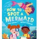 How to Spot a Mermaid