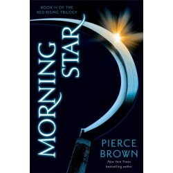 Morning Star: the explosive third book in the globally bestselling dystopian science fiction series RED RISING
