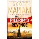 The Pilgrim's Revenge: An epic historical adventure thriller from the Sunday Times number one bestselling author of the Ben Hope series