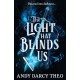 The Light That Blinds Us: The instant bestseller and YA TikTok sensation