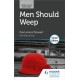 Men Should Weep by Ena Lamont Stewart: School Edition