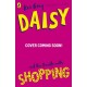 Daisy and the Trouble with Shopping