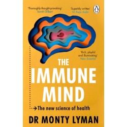 The Immune Mind: The new science of health