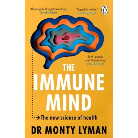 The Immune Mind: The new science of health