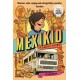 Mexikid: A Graphic Memoir: WINNER OF THE WEEK JUNIOR GRAPHIC NOVEL AWARD 2024