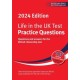 Life in the UK Test: Practice Questions 2024: Questions and answers for the British citizenship test