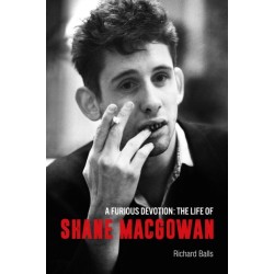 A Furious Devotion: The Life of Shane Macgowan