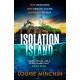 Isolation Island: The addictive debut thriller from award-winning broadcaster Louise Minchin