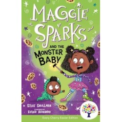 Maggie Sparks and the Monster Baby: Accessible Easier Edition