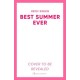 Best Summer Ever: Enjoy your best summer ever with million-copy Sunday Times bestselling author Heidi Swain