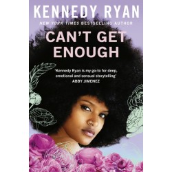 Can’t Get Enough: A forbidden romance brimming with angst, heat, and hope.