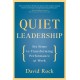 Quiet Leadership: Six Steps to Transforming Performance at Work