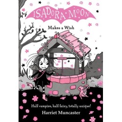 Isadora Moon Makes a Wish