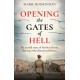 Opening The Gates of Hell: The untold story of Herbert Kenny, the man who discovered Belsen