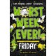 Worst Week Ever! Friday