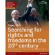 Edexcel AS/A Level History, Paper 1&2: Searching for rights and freedoms in the 20th century Student Book + ActiveBook