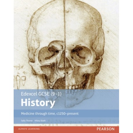 Edexcel GCSE (9-1) History Medicine through time, c1250-present Student Book