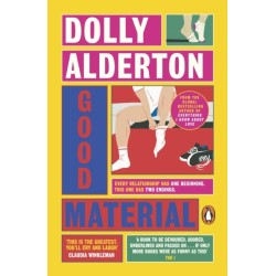 Good Material: THE INSTANT SUNDAY TIMES BESTSELLER, FROM THE AUTHOR OF EVERYTHING I KNOW ABOUT LOVE