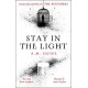 Stay in the Light: the chilling sequel to hit horror novel THE WATCHERS