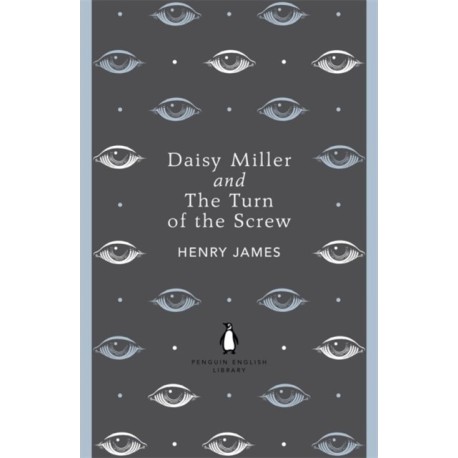Daisy Miller and The Turn of the Screw