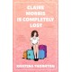 Claire Morris is Completely Lost: A Contemporary Romance