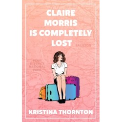 Claire Morris is Completely Lost: A Contemporary Romance