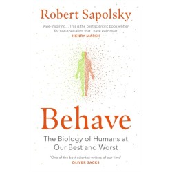 Behave: The bestselling exploration of why humans behave as they do