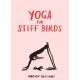 Yoga for Stiff Birds