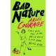 Bad Nature