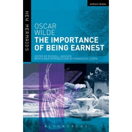 The Importance of Being Earnest: Revised Edition
