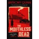 The Mouthless Dead: 'Completely addictive' Jonathan Coe