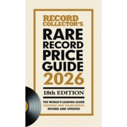 The Rare Record Price Guide 2026: The World's Leading Guide on UK Record Prices.
