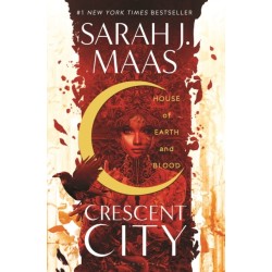 House of Earth and Blood: The first book in the SENSATIONAL Crescent City series, from the creator of ACOTAR