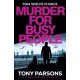 Murder for Busy People: A new Max Wolfe thriller from the no.1 bestselling author