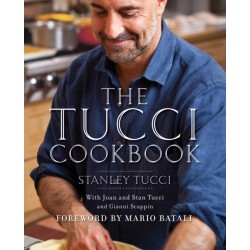 The Tucci Cookbook: Family, Friends and Food