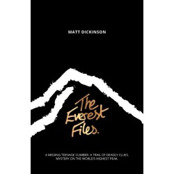 The Everest Files: A thrilling journey to the dark side of Everest