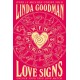 Linda Goodman's Love Signs: New Edition of the Classic Astrology Book on Love: Unlock Your True Love Match
