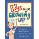 The Boys' Guide to Growing Up: the best-selling puberty guide for boys
