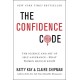 The Confidence Code: The Science and Art of Self-Assurance---What Women Should Know
